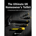 The Ultimate UK Homeowner’s Toolkit